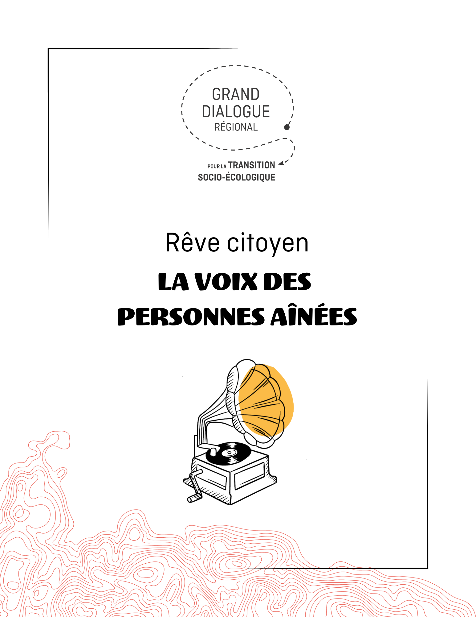 Rêve citoyen (PDF) - Voix des Personnes Aînées - Le Grand Dialogue pour la transition socio-écologique du Saguenay—Lac-St-Jean