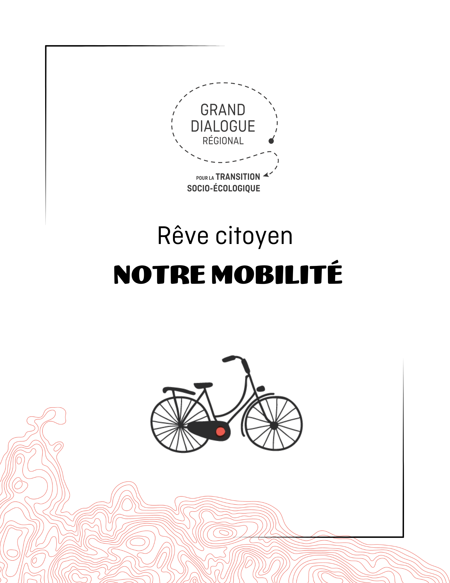 Rêve citoyen - Notre mobilité - Le Grand Dialogue pour la transition socio-écologique du Saguenay—Lac-St-Jean